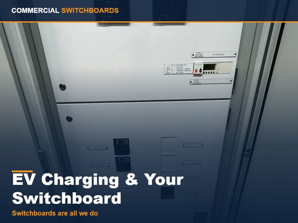 A commercial switchboard sized for ev charging load, ev charging switchboard upgrades across brisbane and south east queensland