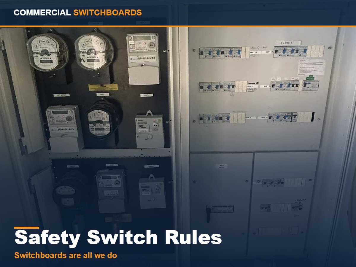 Safety switches and rcd protection in a commercial switchboard, safety switch rules across brisbane and south east queensland